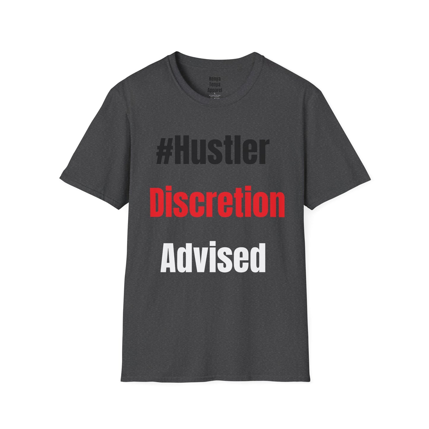 Hustler Discretion Advised  T-Shirt